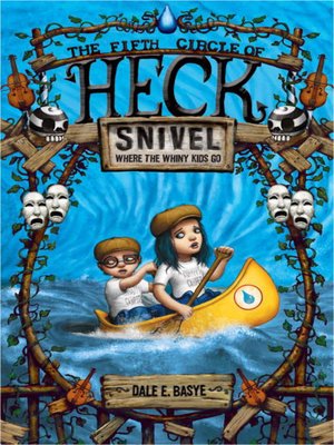 cover image of Snivel: The Fifth Circle of Heck